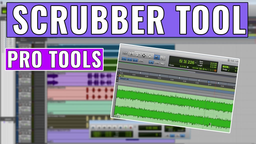 How to use the Pro Tools Scrubber Tool